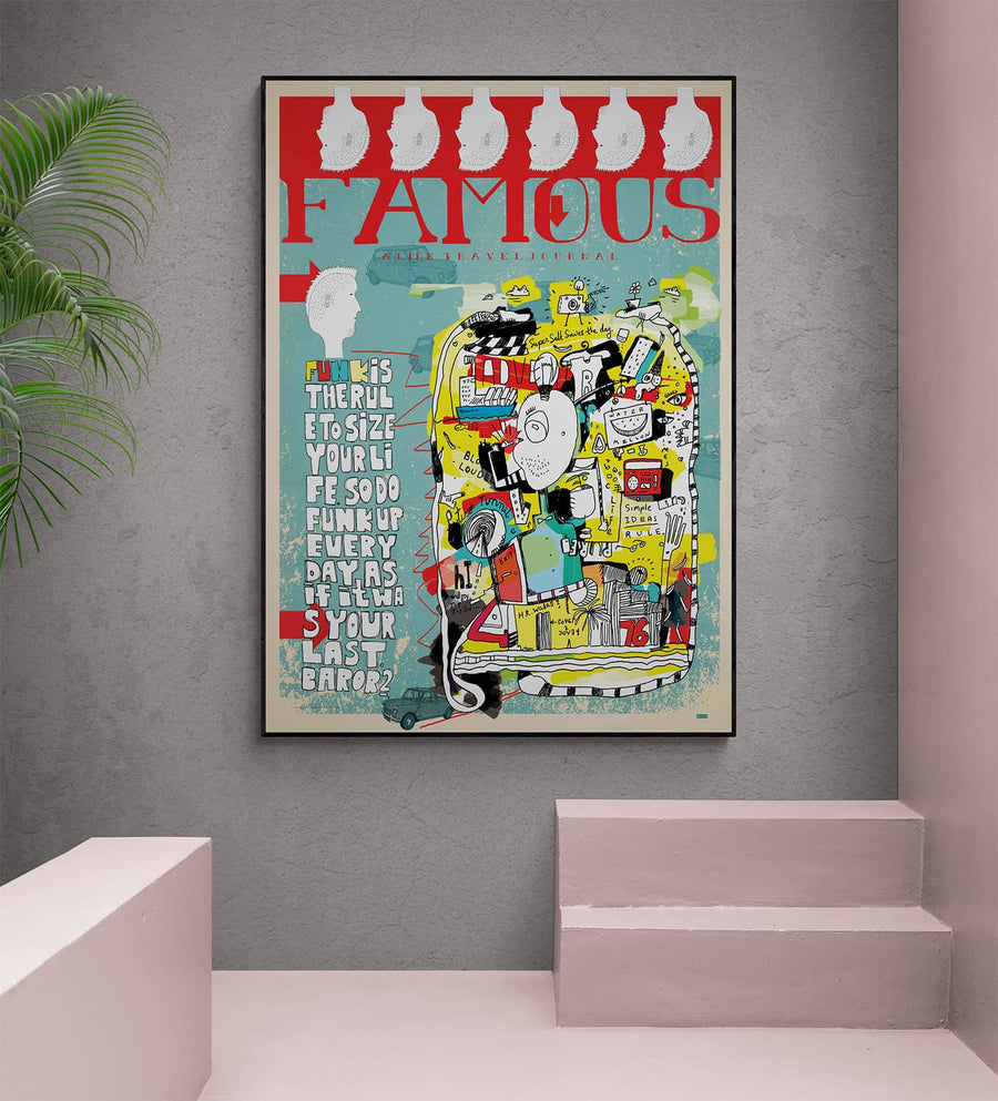 Famous | 50x70 | 70x100