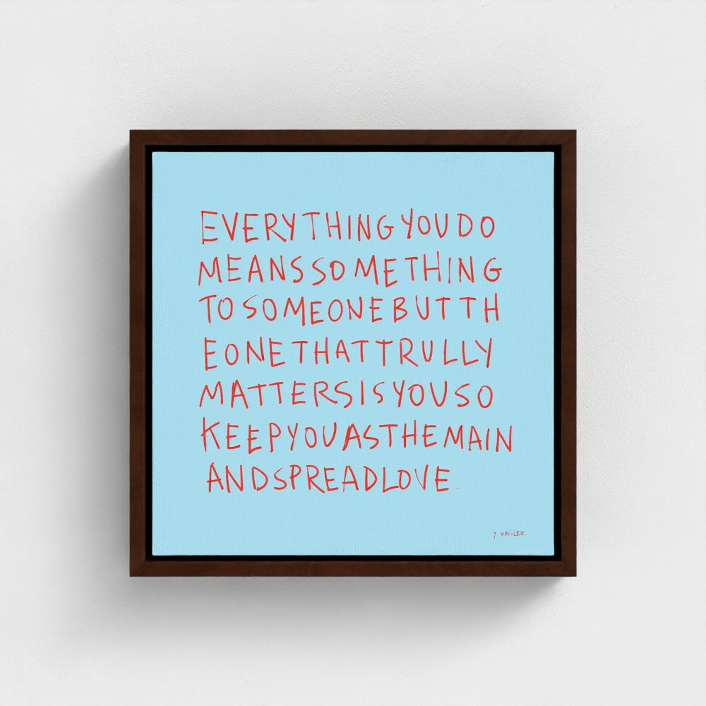 Everything You Do | YW " Squares" Float framed canvas