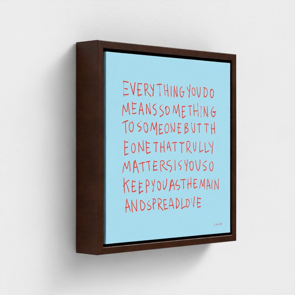 Everything You Do  | YW " Squares" Float framed canvas