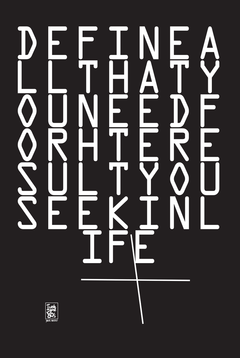 Define All That You Need — limited-edition art print by Yagil Weiler
